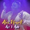 As I Am (feat. Matt Kelly) - Alex Newell & Bryan Adam lyrics