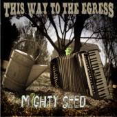 Mighty Seed artwork