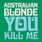 Witchi Tai To - Australian Blonde lyrics