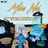 Más Na' (feat. Lao Ra, Dejota2021, Happy Bebé & Dawer X Damper) - Single album lyrics, reviews, download