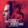 Impossible Monsters (Original Motion Picture Soundtrack) artwork