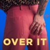 Over It - Single