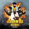 Brahm da Deedar (feat. Dhadi Rasal Singh Chola Sahib & Dhadi Sukhwinder Singh Pardaan) - Single album lyrics, reviews, download