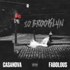 So Brooklyn (feat. Fabolous) - Single, 2019