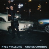 Kyle Avallone - Cruise Control