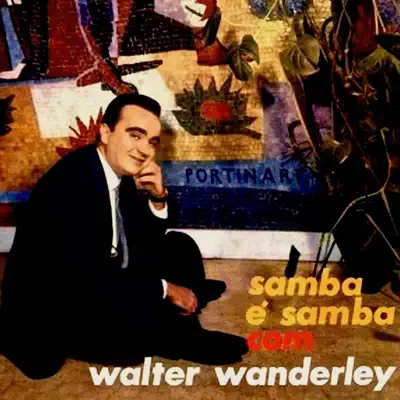 O Samba E Samba Com Walter Wanderley! (Remastered) - Walter Wanderley O Samba E Samba Com Walter Wanderley! (Remastered) - Walter Wanderley