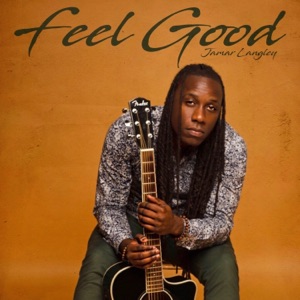Feel Good - Single - Jamar Langley