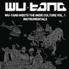 Wu-Tang Meets the Indie Culture (Instrumental), Vol. 1