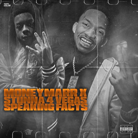 Cover artwork for Speaking Facts (feat. Stunna 4 Vegas)