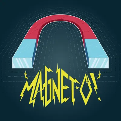 Magnet-O! - Magneto