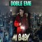 Mi Baby - Doble Eme lyrics