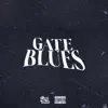 Stream & download Gate Blues - Single