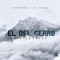 El Del Cerro (feat. Ruta 11 y Grupo Radian) - Angel Moreno lyrics