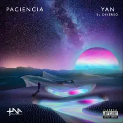 Paciencia - Yan El Diverso Paciencia - Yan El Diverso