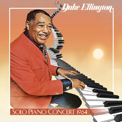 Solo Piano Concert 1964 - Duke Ellington