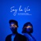 Say La Vie artwork