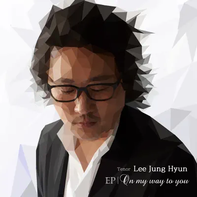 On My Way to You - EP - Lee Jung Hyun