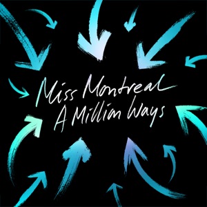 Miss Montreal - A Million Ways - Line Dance Music