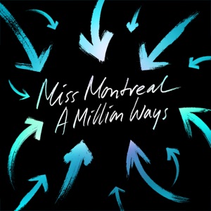 Miss Montreal - A Million Ways - Line Dance Musik