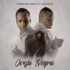 Stream & download Oveja Negra (feat. Gavriel) - Single