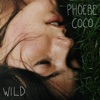 Phoebe Coco - Wild