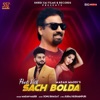 Sach Bolda - Single