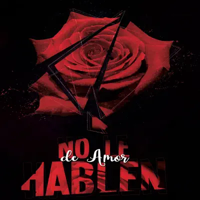 No Le Hablen de Amor - Single - Angel Cruz