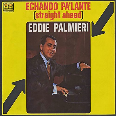 Echando pa'lante - Eddie Palmieri