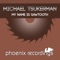 My Name Is Sawtooth (Extended Mix) - Michael Tsukerman lyrics