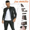 Tyago Griffo - Dos Amantes