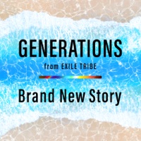 Generations From Exile Tribe Brand New Story Letrasfm Info