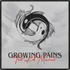 Growing Pains - Single album lyrics, reviews, download