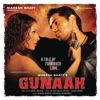 Gunaah (Original Motion Picture Soundtrack)