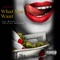 What You Want (feat. Cheesus MacGod) - Jay Bandz lyrics