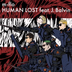 HUMAN LOST feat. J.Balvin