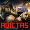 Adictas (feat. Gaviria) - Landa Freak lyrics