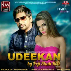 Udeekan - Single by Peji Shahkoti album reviews, ratings, credits