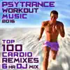 Psy Trance Workout Music 2016 - Top 100 Cardio Remixes 6hr DJ Mix album lyrics, reviews, download