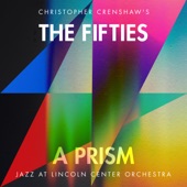 The Fifties: A Prism (feat. Christopher Crenshaw) artwork