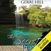 Gerri Hill - The Secret Pond (Unabridged) artwork