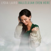 Hallelujah Even Here artwork