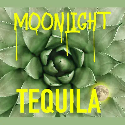 Tequila - Single - Moonlight