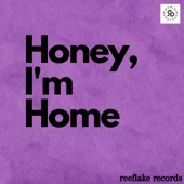 Honey I'M Home artwork