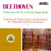 Piano Concerto No. 2 In B Flat Major, Op.19 / Fantasia For Piano, Chorus And Orchestra In C Minor, Op. 80 (Choral Fantasy) album lyrics, reviews, download