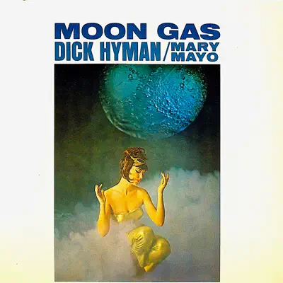 Moon Gas (Remastered) - Dick Hyman