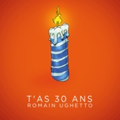 T'as 30 Ans artwork