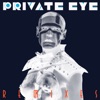 Private Eye Remixes - EP