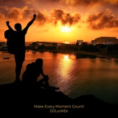 Make Every Moment Count! artwork