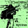 Come Together (Instrumental Guitar) [Instrumental] - Single album lyrics, reviews, download