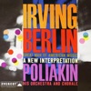 Irving Berlin: Great Man of American Music - A New Interpretation